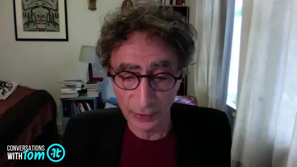 Gabor Mate on How We Become Who We Are | Conversations with Tom 015