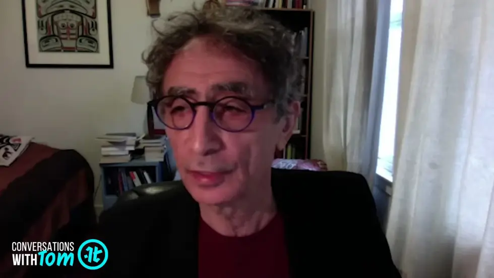 Gabor Mate on How We Become Who We Are | Conversations with Tom 021