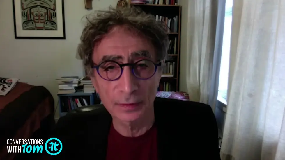 Gabor Mate on How We Become Who We Are | Conversations with Tom 031