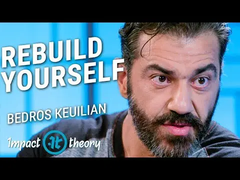 How to Build Success from Nothing | Bedros Keuilian on Impact Theory